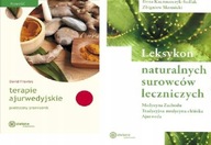 Terapie Ajurwedyjskie+ Leksykon naturalnych surow.