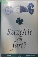 Szczęście czy fart ? - Alex Rovira Celma