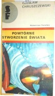 Powtórne stworzenie świata - Chruszczewski