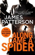 Along Came a Spider: (Alex Cross 1) Patterson