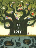 Be a Tree! Gianferrari Maria