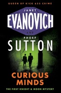 Curious Minds Evanovich Janet ,Sutton Phoef