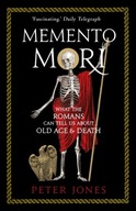 Memento Mori: What the Romans Can Tell Us About