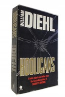 Diehl William - Hooligans