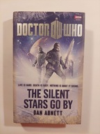 Doctor Who The Silent Stars Go By Dan Abnett / Twarda