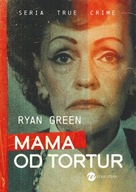 MAMA OD TORTUR Green Ryan