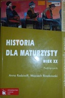 Historia dla maturzysty Wiek XX Podrecznik Zakres