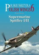 Polish Wings No. 6 - Supermarine Spitfire I/II