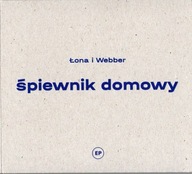 [CD] ŁONA I WEBBER - ŚPIEWNIK DOMOWY