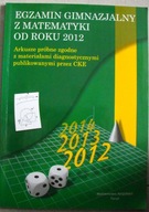 Egzamin gimnazjalny z matematyki od 2012 Arkusze