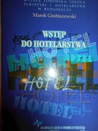 Wstęp do hotelarstwa - Grabiszewski