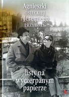 Listy na wyczerpanym papierze Agnieszka Osiecka, Jeremi Przybora