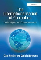 The Internationalisation of Corruption: Scale,