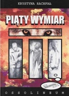 Piąty wymiar - Krystyna Rachwał