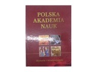 Polska akademia nauk. Historia i teraźniejszość -