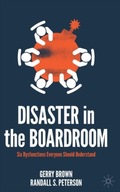 Disaster in the Boardroom: Six Dysfunctions