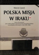 Polska misja w Iraku Marcin Lasoń