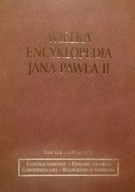 WIELKA ENCYKLOPEDIA JANA PAWŁA II TOM XXV Praca zbiorowa