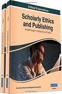 Scholarly Ethics and Publishing: Breakthroughs in