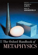Oxford Handbook of Metaphysics Michael J Loux BOOK KSIĄŻKA