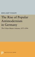 The Rise of Popular Antimodernism in Germany: The