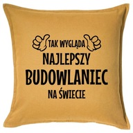 NAJLEPSZY BUDOWLANIEC poduszka 50x50 prezent