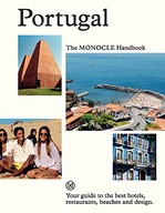 Portugal: The Monocle Handbook: Your guide to the best hotels, restaurants,