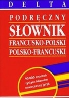 Podręczny słownik francusko-polski polsko-francusk