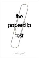 The Paperclip Test Gmur Mario