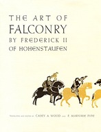 The Art of Falconry, by Frederick II of