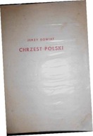 Chrzest Polski - J. Dowiat