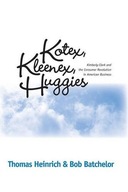 Kotex, Kleenex, Huggies: Kimberly-Clark and the