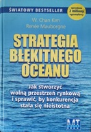 STRATEGIA BŁĘKITNEGO OCEANU CHAN KIM RENEE MAUBORGNE BDB