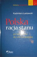 Polska racja stanu po wstąpieniu do Unii Europejsk