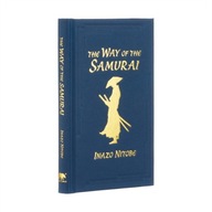 The Way of the Samurai Nitobe Inazo
