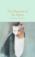 The Phantom of the Opera. Collector's Library