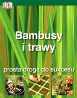 BAMBUSY I TRAWY PROSTA DROGA DO SUKCESU - JON ARDLE
