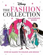 DISNEY THE FASHION COLLECTION COLOURING BOOK: RELE
