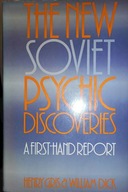 The new Soviet psychic discoveries - H. Gris