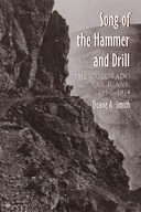 The Song of the Hammer and Drill: The Colorado