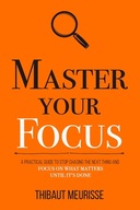 Master Your Focus: A Practical Guide to Stop