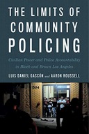 The Limits of Community Policing: Civilian Power