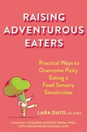 Raising Adventurous Eaters: Practical Ways to