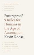 Futureproof: 9 Rules for Humans in the Age of