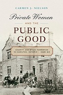 Private Women and the Public Good: Charity and