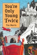 You re Only Young Twice: Children s Literature