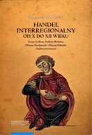 Handel interregionalny od X do XII wieku