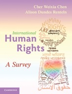International Human Rights: A Survey Chen Cher