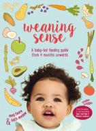 Weaning Sense: A Baby-LED Feeding Guide from 4