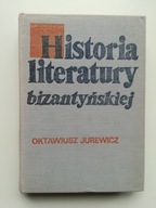 Historia literatury bizantyńskiej Jurewicz